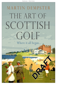 The Art of Scottish Golf
