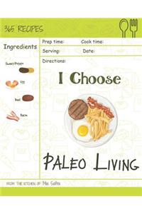 I Choose Paleo Living