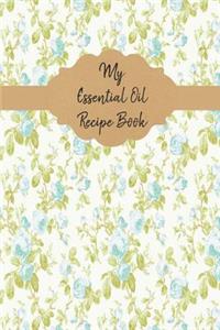My Essential Oil Recipe Book