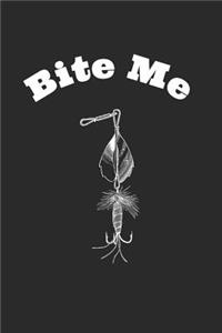 Bite Me