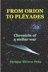 From Orion to Pléyades