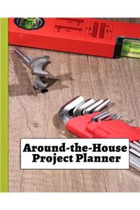 Around-The-House Project Planner