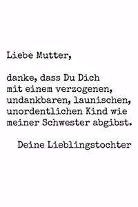 Danke Mama Für Geduld Mit Schwester