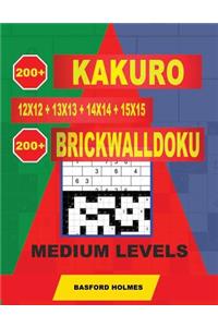 200 Kakuro 12x12 + 13x13 + 14x14 + 15x15 + 200 BrickWallDoku medium levels