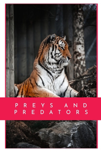 Preys and Predators