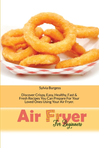 Air Fryer For Beginners