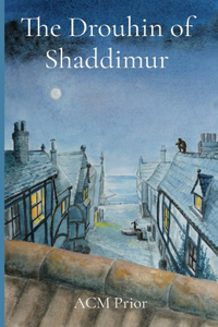 Drouhin of Shaddimur: A murder mystery in the Power of Pain series