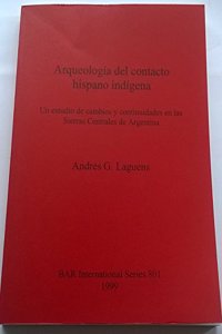 Arqueología del contacto hispano indígena