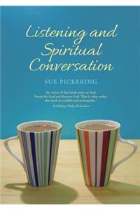 Listening and Spiritual Conversation