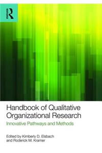 Handbook of Qualitative Organizational Research