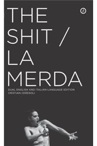The Shit/La Merda
