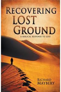 Recovering Lost Ground