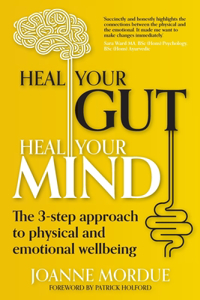 Heal Your Gut, Heal Your Mind