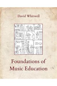 Foundations of Music Education