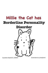 Mille the Cat has Borderline Personality Disorder