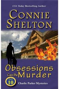 Obsessions Can Be Murder