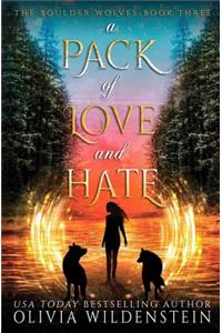 A Pack of Love and Hate