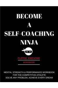 Become a Self-Coaching Ninja