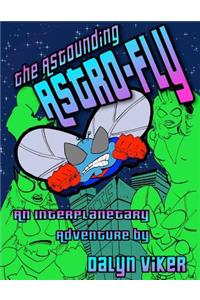 The Astounding Astro-Fly