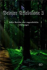 Geister Erlebnisse 3