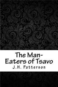 The Man-Eaters of Tsavo