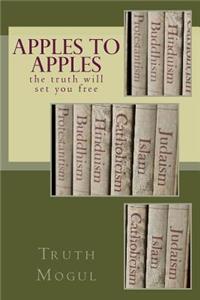 Apples to Apples: The Truth Will Set You Free