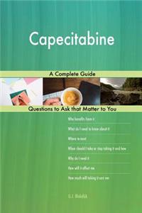 Capecitabine; A Complete Guide