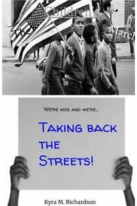 The Children's March/Taking Back the Streets