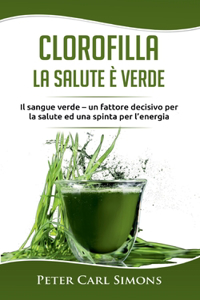 Clorofilla - La Salute è Verde