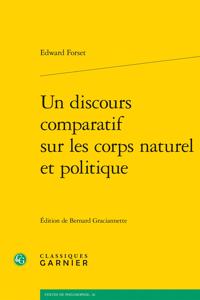 Un Discours Comparatif Sur Les Corps Naturel Et Politique