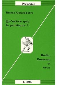 Qu'est-Ce Que La Politique?