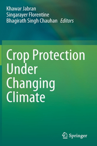 Crop Protection Under Changing Climate