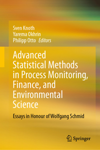 Advanced Statistical Methods in Process Monitoring, Finance, and Environmental Science