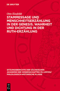 Stammessage Und Menschheitserzählung in Der Genesis. Wahrheit Und Dichtung in Der Ruth-Erzählung