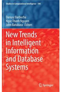 New Trends in Intelligent Information and Database Systems