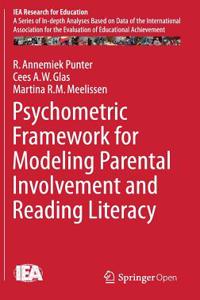 Psychometric Framework for Modeling Parental Involvement and Reading Literacy