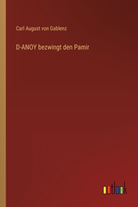 D-ANOY bezwingt den Pamir