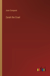 Zarah the Cruel