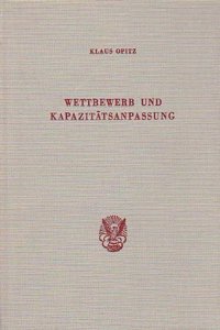 Wettbewerb Und Kapazitatsanpassung