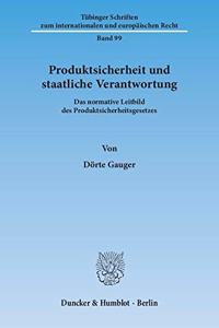 Produktsicherheit Und Staatliche Verantwortung