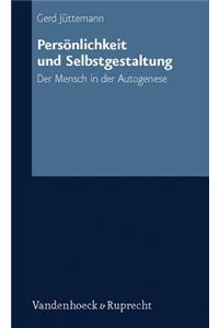 Personlichkeit und Selbstgestaltung