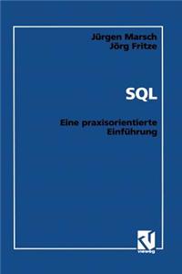 SQL: Eine Praxisorientierte Einführung
