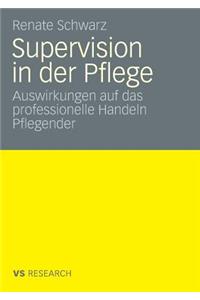 Supervision Und Professionelles Handeln Pflegender