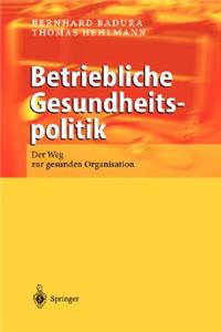 Betriebliche Gesundheitspolitik