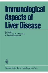 Immunological Aspects of Liver Disease