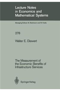 Measurement of the Economic Benefits of Infrastructure Services