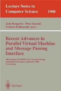 Recent Advances in Parallel Virtual Machine and Message Passing Interface