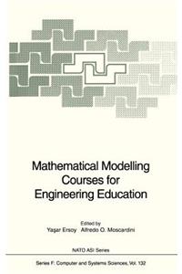 Mathematical Modelling Courses for Engineering Education