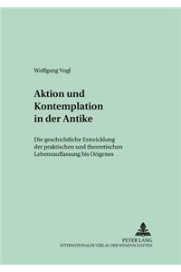 Aktion Und Kontemplation in Der Antike