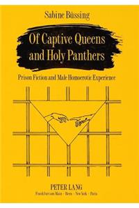 Of Captive Queens and Holy Panthers